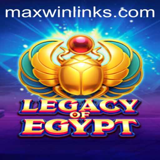 Exploring the Fascinating World of LegacyOfEgypt and the Quest for MAXWIN